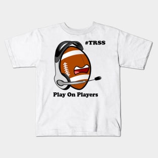 TRSS Football Kids T-Shirt